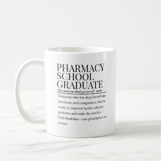 Pharmacy school graduate coffee mug