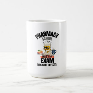 Pharmacy School Humour Coffee Mug