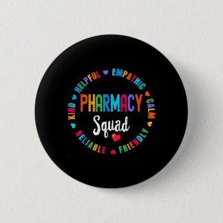 Pharmacy Squad Appregovernment Agencytion Week 2 Inch Round Button