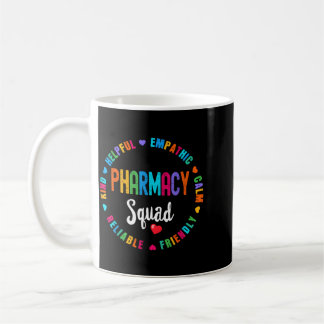 Pharmacy Squad Appregovernment Agencytion Week Coffee Mug