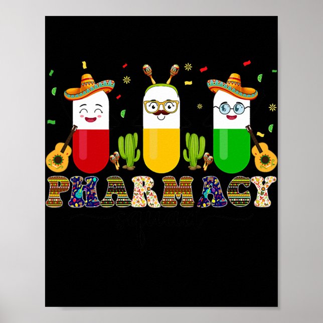 Pharmacy Squad Dental Assistant Cinco De Mayo  Poster (Front)