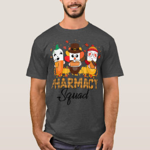 Pharmacy Squad Fall Vibes Autumn Thanksgiving Phar T-Shirt