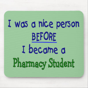 Pharmacy Student Funny T-Shirts & Gifts Mouse Pad