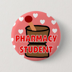"PHARMACY STUDENT" Gifts 2 Inch Round Button
