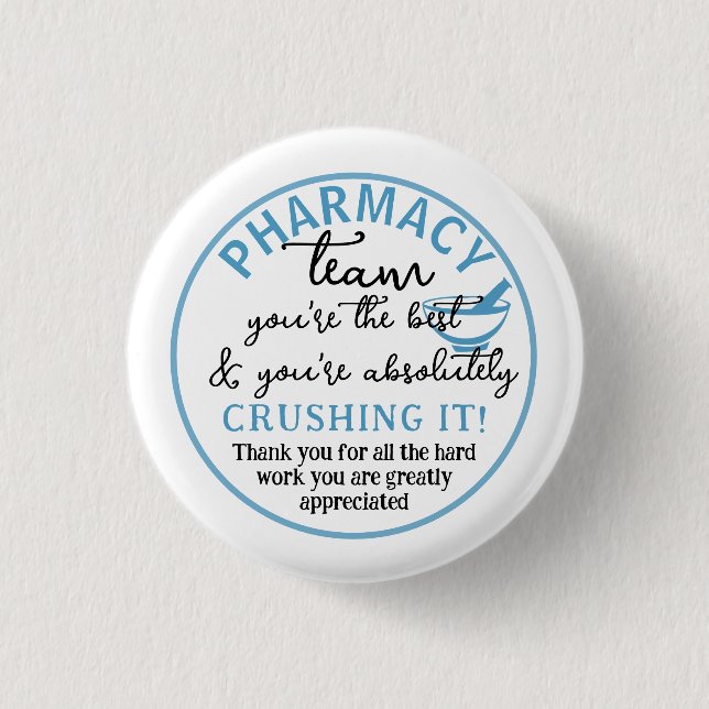 Pharmacy team appreciation thank you 1 inch round button (Front)