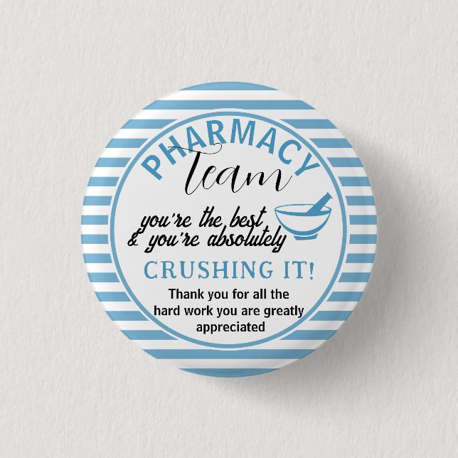 Pharmacy team appreciation thank you 1 inch round button (Front)