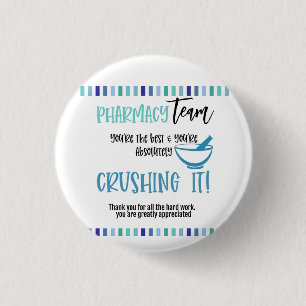 Pharmacy team appreciation thank you 1 inch round button