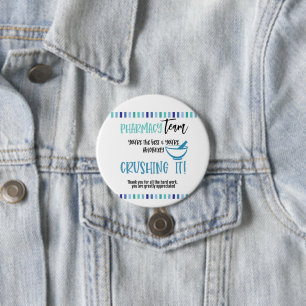 Pharmacy team appreciation thank you 3 inch round button