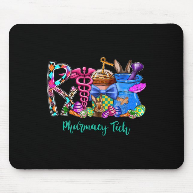 Pharmacy Tech Coffee Bunny Easter Day Pharmacist T Mouse Pad (Front)