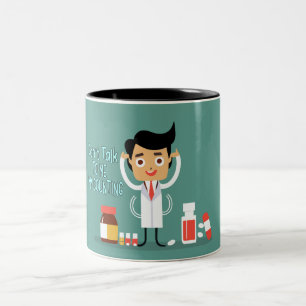 Pharmacy Tech Don't Talk to Me I'm Counting Two-To Two-Tone Coffee Mug