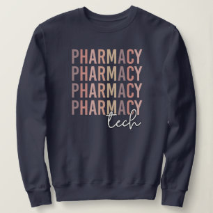 Pharmacy Tech Pharmacy Technician Sweatshirt