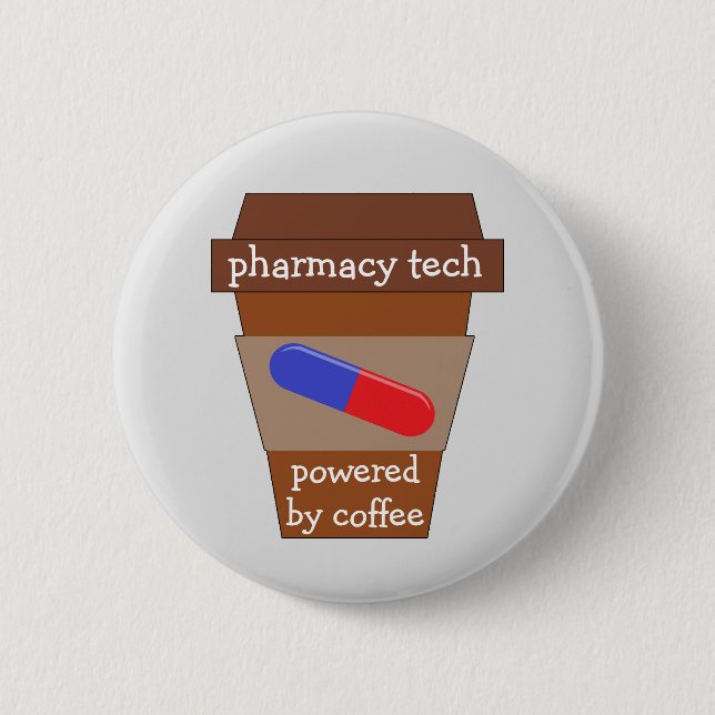 Pharmacy Tech Powered By Coffee 2 Inch Round Button (Front)