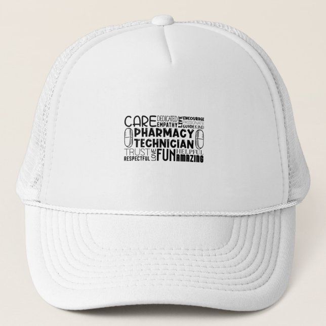 Pharmacy Tech Quote Medicine Pharmacist Technician Trucker Hat (Front)