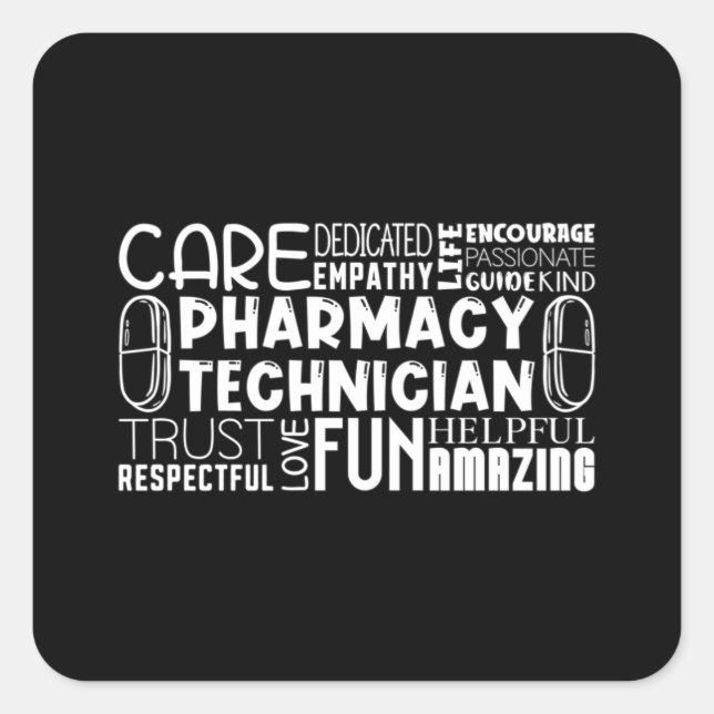Pharmacy Tech Quote Medicine Technician Pharmacist Square Sticker (Front)
