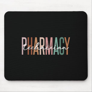 Pharmacy Technician Certified Pharm Tech Pharmacis Mouse Pad