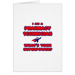 Pharmacy Technician. C'est Your Superpower ?