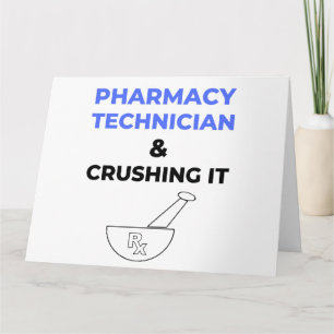 Pharmacy Technician & Crushing It 2 Card