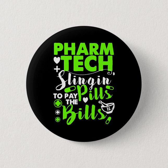 Pharmacy Technician Funny Shirt 2 Inch Round Button (Front)