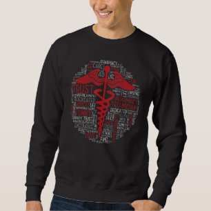 Pharmacy Technician Medicine Pharmacy Technician P Sweatshirt