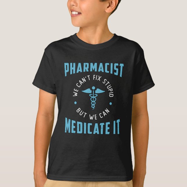 Pharmacy Technician Pharmacist Medicate It Tech T-Shirt (Front)