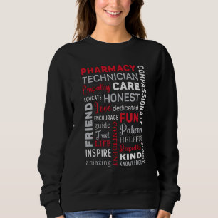 Pharmacy Technician Pharmacy Tech Technician Pharm Sweatshirt