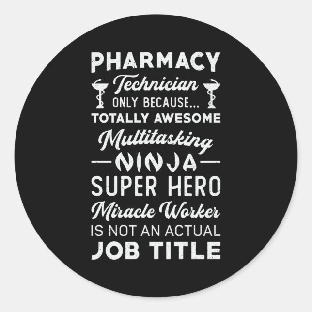 Pharmacy Technician Tech Medicine Hero Pharmacist Classic Round Sticker (Front)
