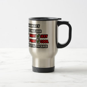 Pharmacy Technician ... The Total Package Travel Mug