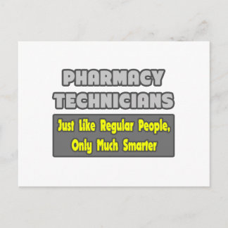 Pharmacy Technicians .. Smarter Postcard