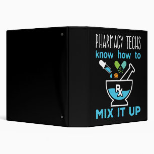 Pharmacy Techs Know How to Mix It Up Binder