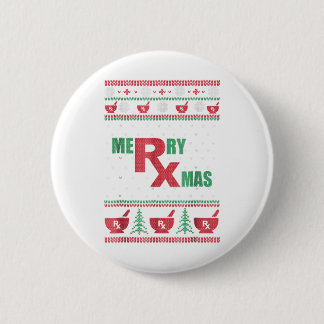 Pharmacy ugly christmas - merry xmas 2 inch round button
