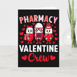 Pharmacy Valentine Crew Valentine's Day Pharmacy T Card