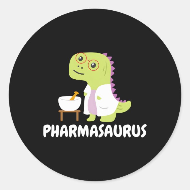 Pharmasaurus Pharmacy Pharmacist Classic Round Sticker (Front)