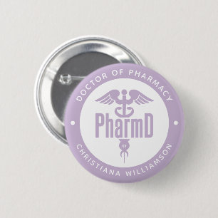 PharmD Doctor of Pharmacy Graduation Pharmacist 2 Inch Round Button