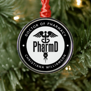 PharmD Doctor of Pharmacy Graduation Pharmacist Metal Ornament