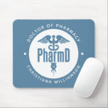 PharmD Doctor of Pharmacy Graduation Pharmacist Mouse Pad<br><div class="desc">PharmD Doctor of Pharmacy Graduation Pharmacist Personalized Gifts- This design makes a great gift for every Pharmaceutical School Student Graduate!</div>