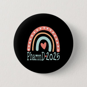 Pharmd Graduation 2025 Pharmacist Doctor Of Pharma 2 Inch Round Button