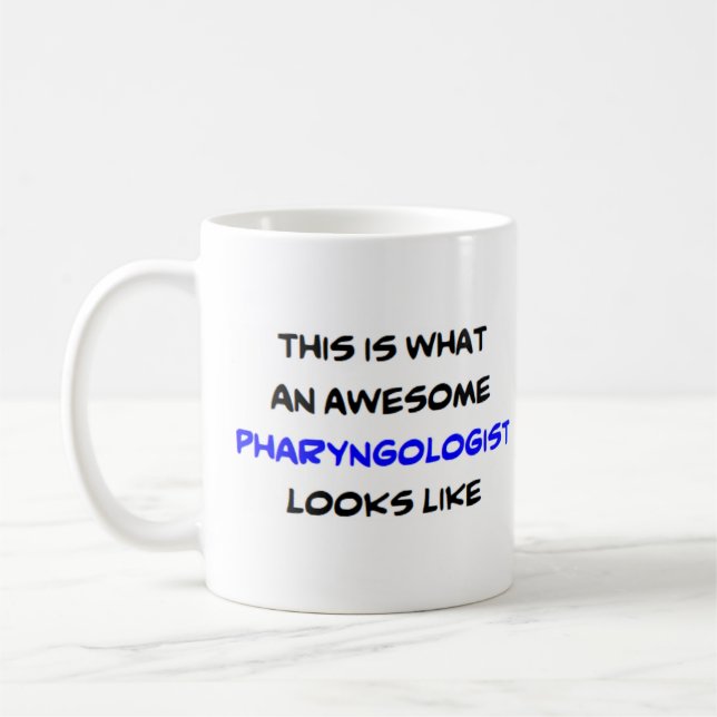 pharyngologist, awesome coffee mug (Left)