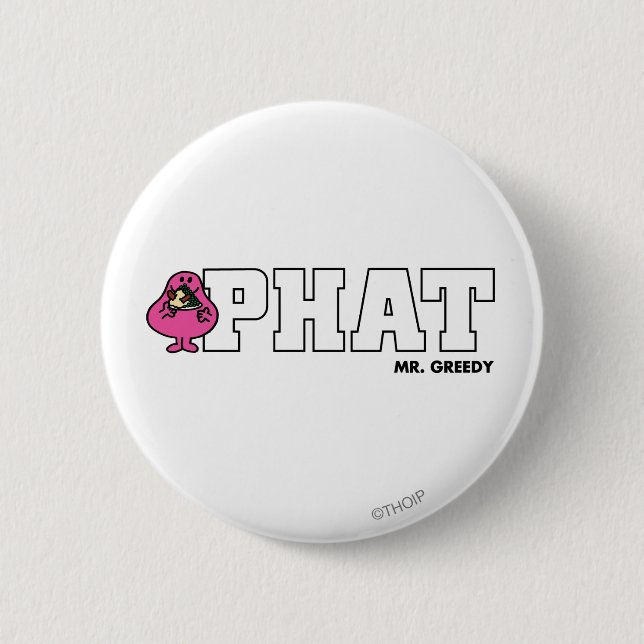 PHAT 2 INCH ROUND BUTTON (Front)