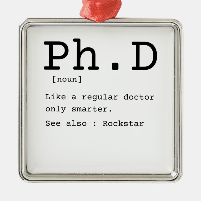 PhD definition philosophy doctor dissertation Metal Ornament (Front)
