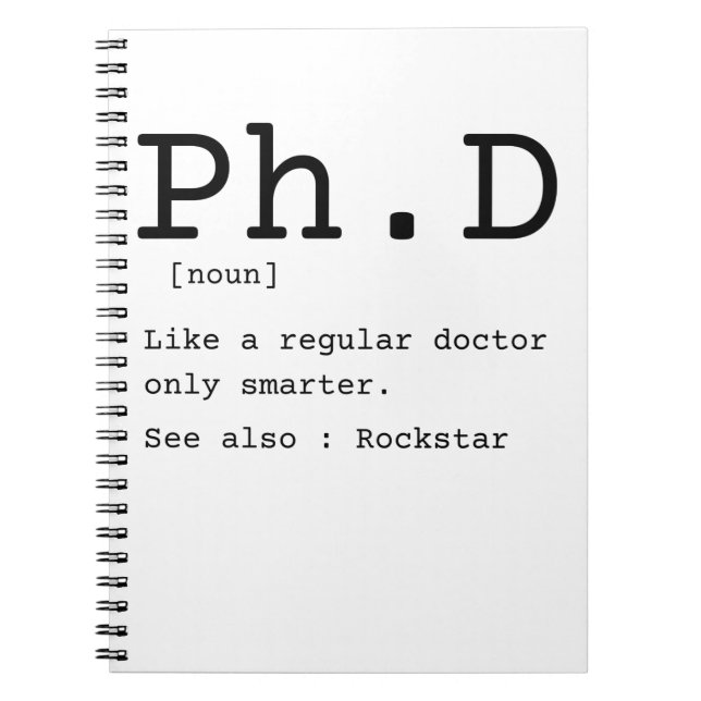 PhD definition philosophy doctor dissertation Notebook (Front)