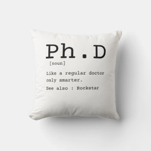 PhD definition philosophy doctor dissertation Throw Pillow