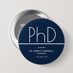 PhD degree Blue Keepsake Graduation 3 Inch Round Button
