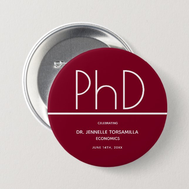 PhD degree Keepsake Graduation 3 Inch Round Button (Front & Back)