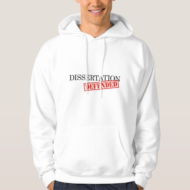PhD Dissertation Defense graphic Doctoral Graduati Hoodie (Front)