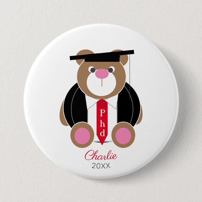 PhD doctor of philosophy congratulations cute bear 3 Inch Round Button (Front)