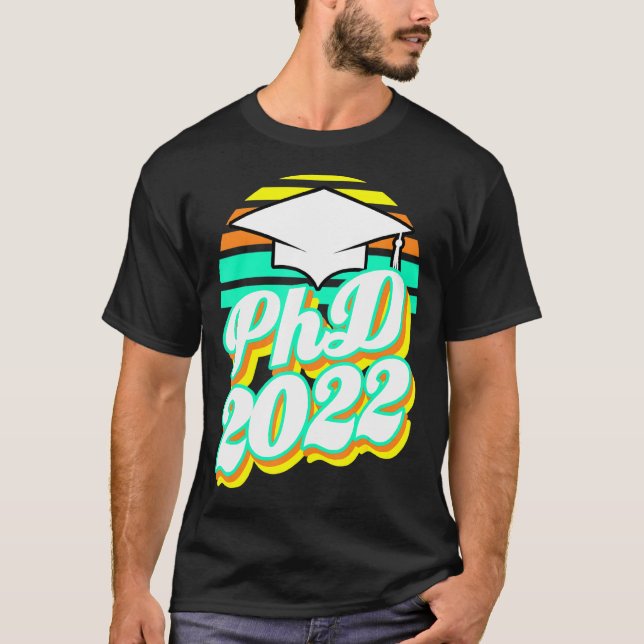 PhD Doctorate Degree Graduation 2022 Retro T-Shirt (Front)
