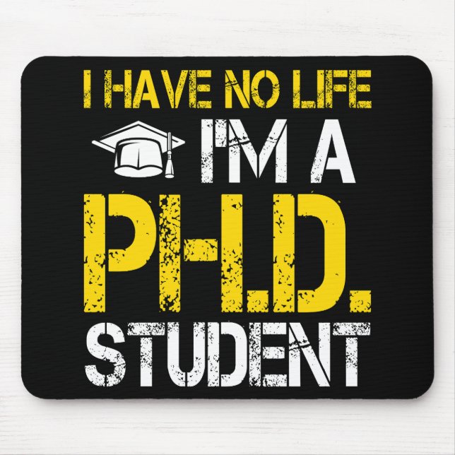 PhD Doctorate Student Funny Doctoral Gift 2023 Mouse Pad (Front)