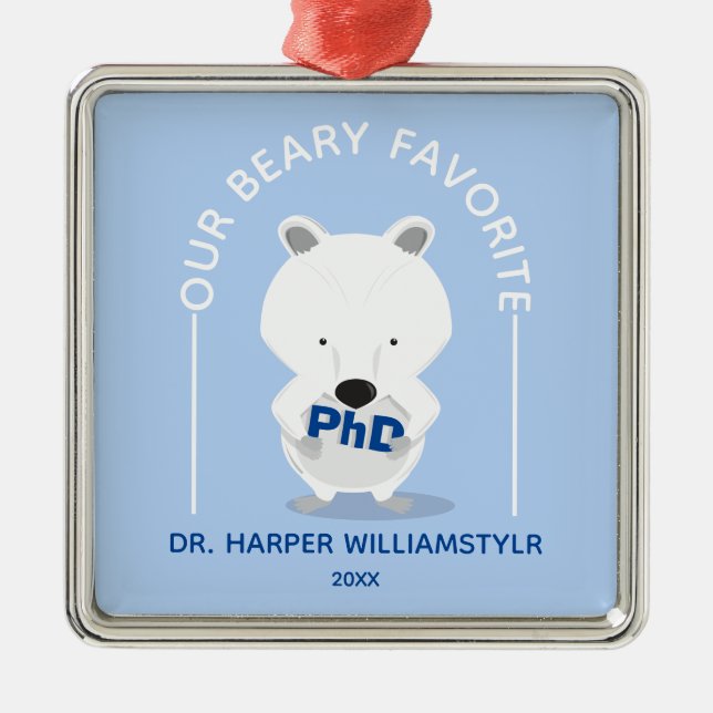PhD Favourite Polar Bear Funny Graduation Metal Ornament (Front)