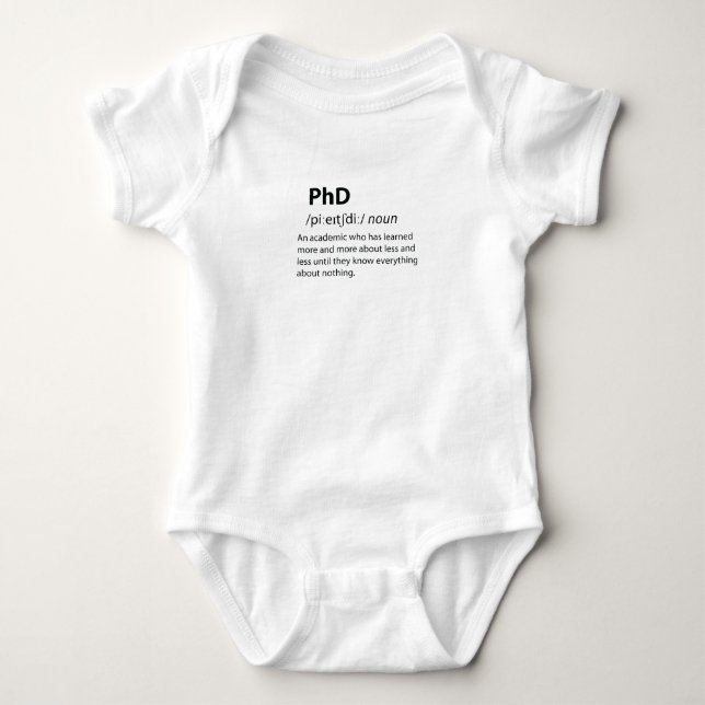 PhD Funny Dictionary Definition Baby Bodysuit (Front)