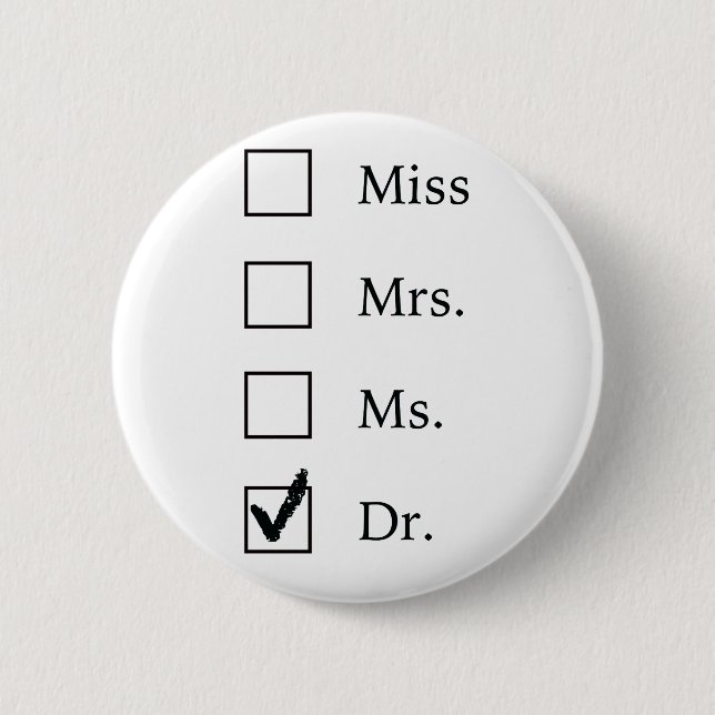PhD gifts for women 2 Inch Round Button (Front)